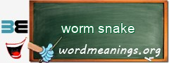WordMeaning blackboard for worm snake